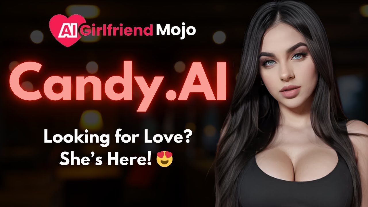 Candy AI: How to Create Your Own NSFW AI Girlfriend | Step by step Guide