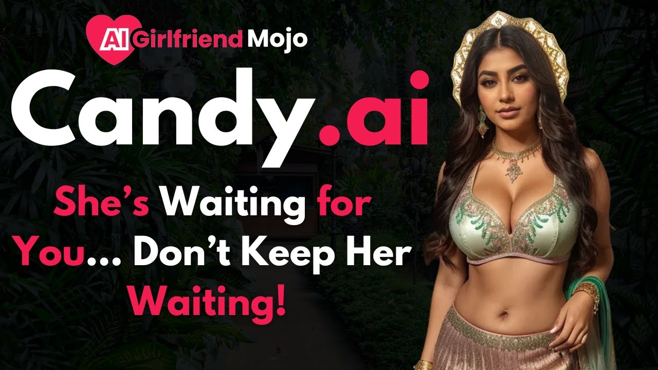 Candy AI Image Generator Tutorial: Design Your Ideal NSFW Girlfriend Quickly